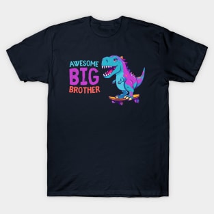 Awesome big brother skateboarding T-Rex T-Shirt